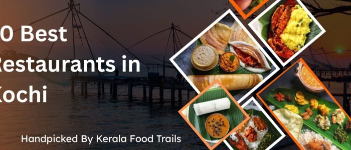 restaurants in kochi india 10 must try local gems for every food lover