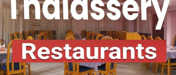restaurants in thalassery india top 10 must try local dining spots